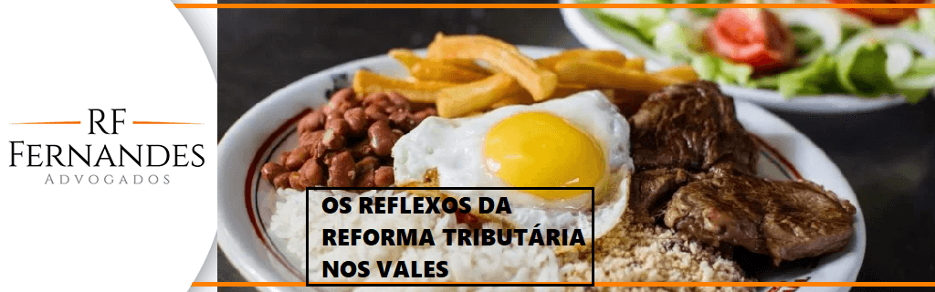 O VALE-ALIMENTAÇÃO E O VALE-REFEIÇÃO DEIXARÃO DE EXISTIR COM A REFORMA TRIBUTÁRIA?